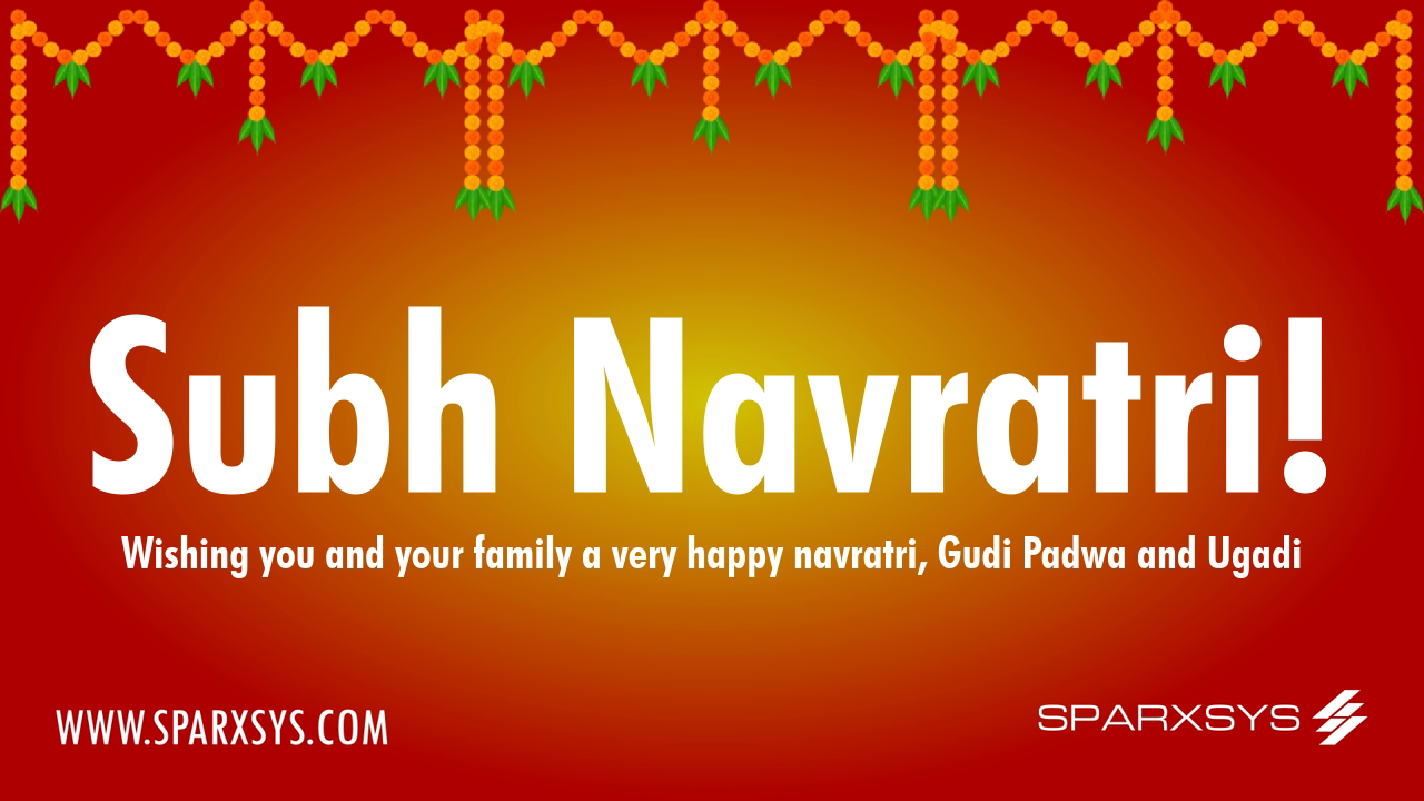 Happy Navratri, Gudi Padwa and Ugadi
